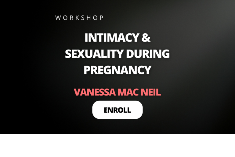 Intimacy and sexuality during pregnancy(For Woman)